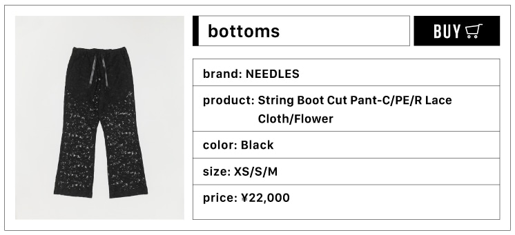 NEEDLES/String Boot Cut Pant-C/PE/R Lace Cloth/Flower