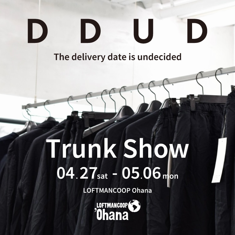 DDUD Trunk Show