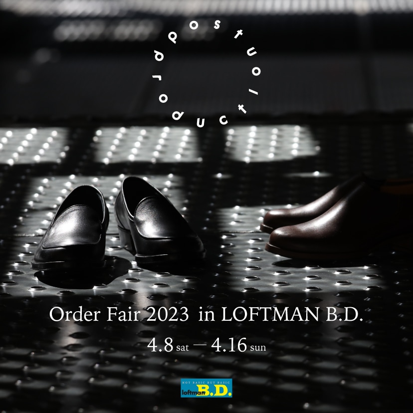 Post Production Order Fair 2023 in LOFTMAN B.D.