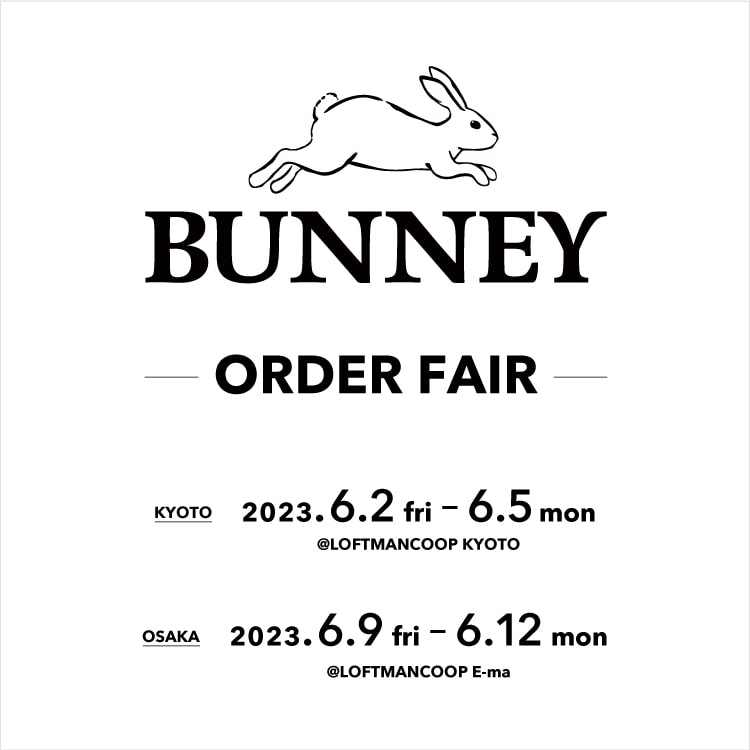 BUNNEY ORDER FAIR
