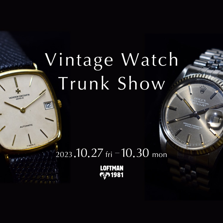Vintage Watch Trunk Show