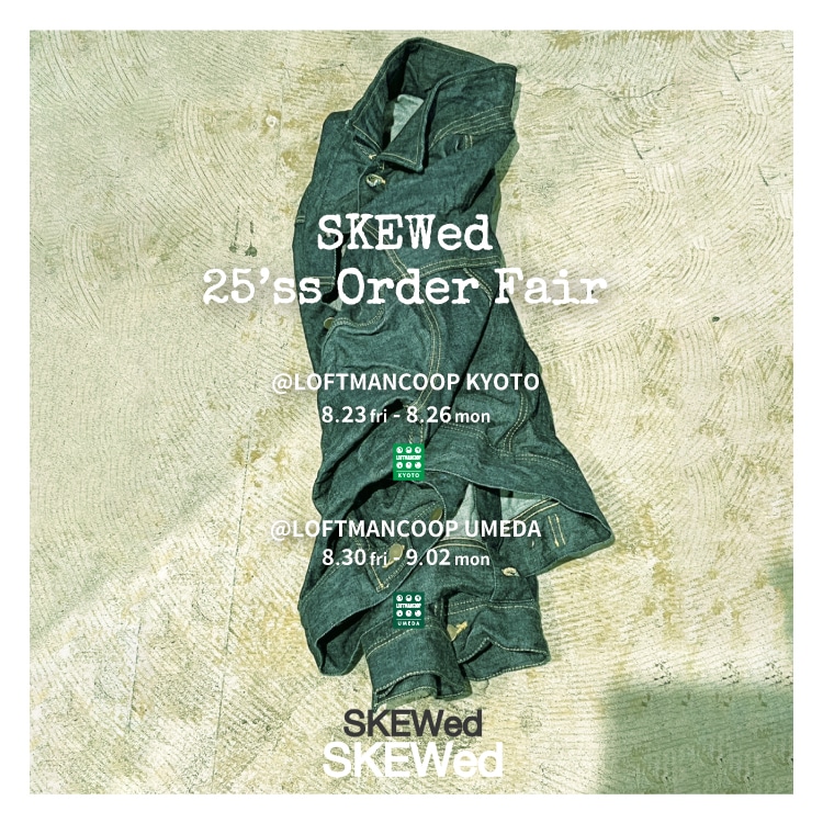 SKEWed 2025ss Order Fair