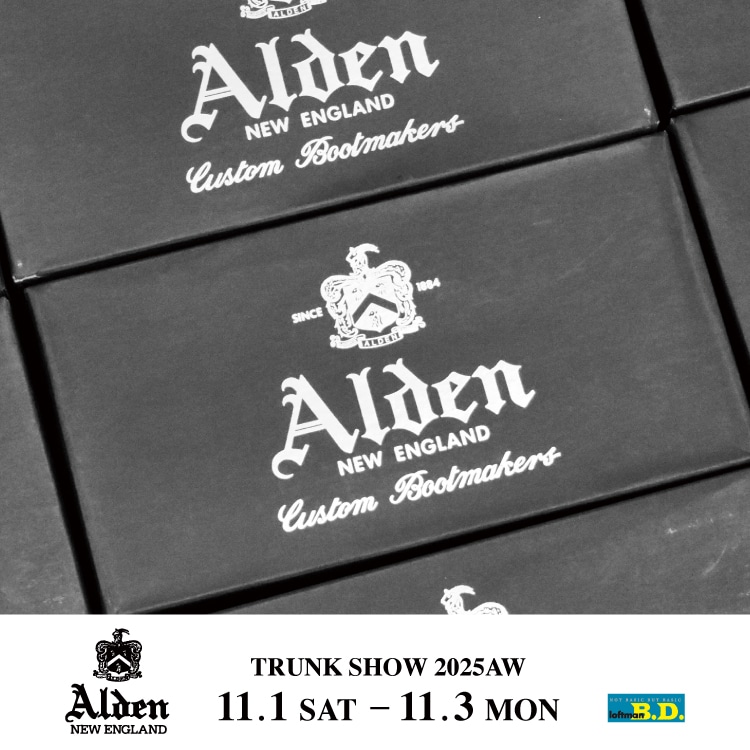 Alden TRUNK SHOW 2025AW