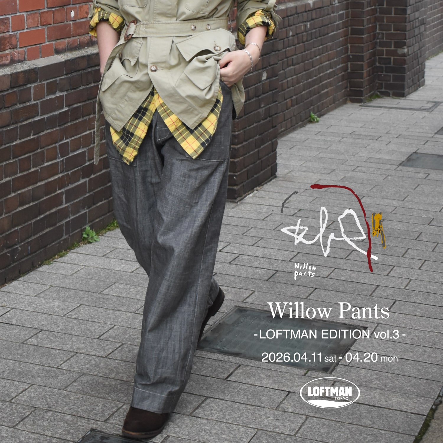 Willow Pants - LOFTMAN EDITION vol.3 -