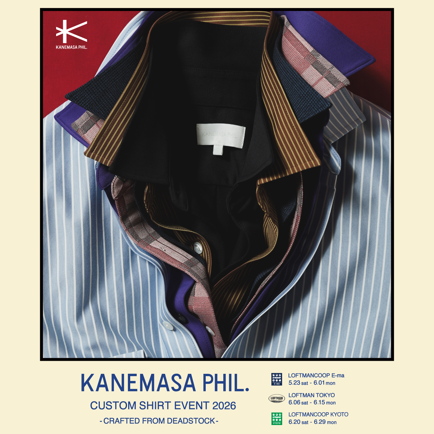 KANEMASA PHIL. CUSTOM SHIRT EVENT 2026 -CRAFTED FROM DEADSTOCK-