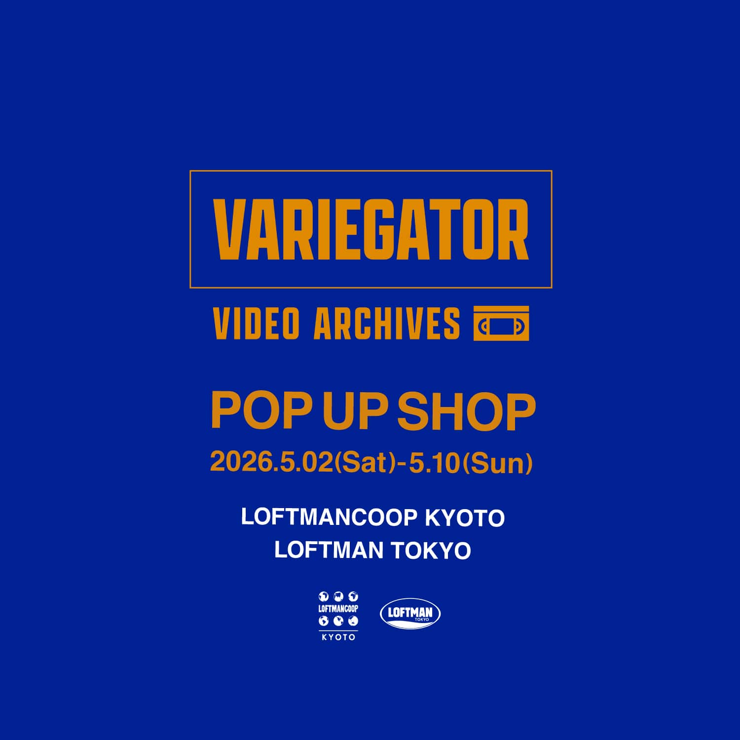 VARIEGATOR POPUP SHOP