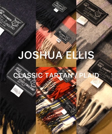 JOSHUA ELLIS [ジュシュア エリス] CLASSIC TARTAN / PLAID