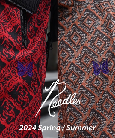 NEEDLES[ニードルズ] 2024 Spring/Summer Collection - Launch