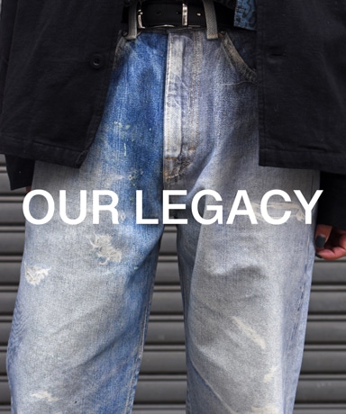 OUR LEGACY [アワーレガシー] 2024 Spring Summer Collection 1st Delivery - 1/27(sat)~Launch