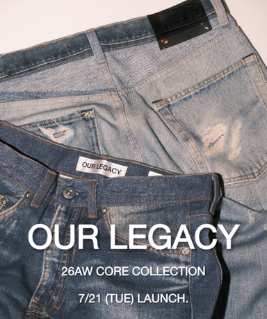 OUR LEGALY 26AW collection 7/21 (Tue) launch.