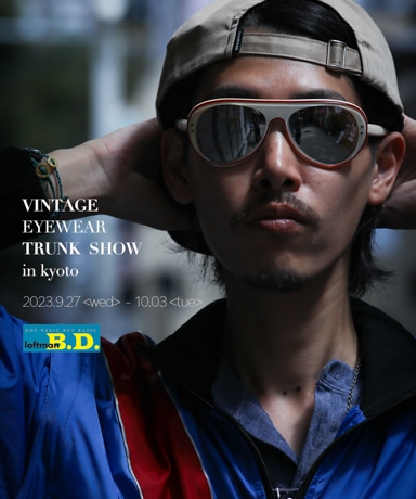 VINTAGE EYEWEAR TRUNK SHOW vol.04