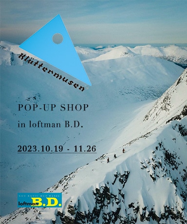 klattermusen POP-UP SHOP in loftman B.D. [vo.1]
