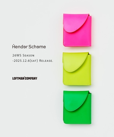 【Hender Scheme | 2026 winter spring season 】
