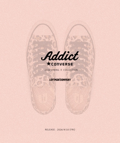 【2026.4.10(Fri) Release. | CONVERSE ADDICT 2026 SPRINGII COLLECTION】
