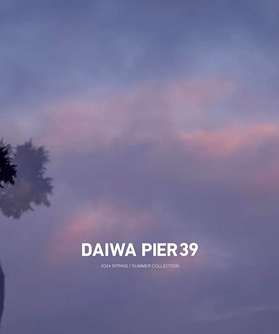 DAIWA PIER39 [ ダイワピア39 ] 1st Delivery /  2024 SPRING SUMMER