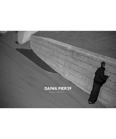DAIWA PIER39[ダイワピア39] 4th Delivery / 24 SPRING SUMMER