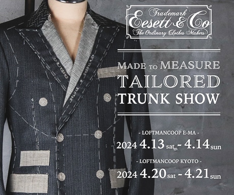 EESETT&Co MADE to MEASURE TAILORED TRUNK SHOW & LIMITED STORE