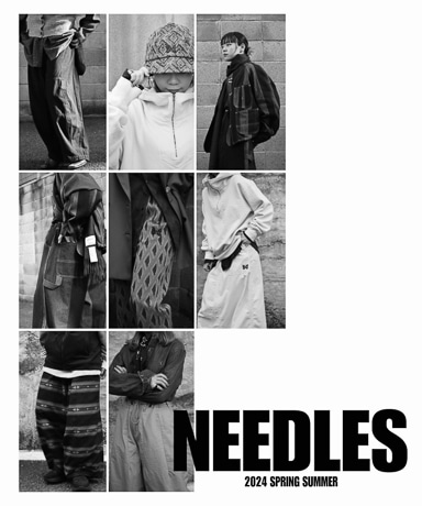 NEEDLES 2024SS -'Ohana 6Styles-