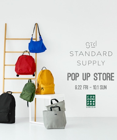 STANDARD SUPPLY / スタンダードサプライ POPUP STORE