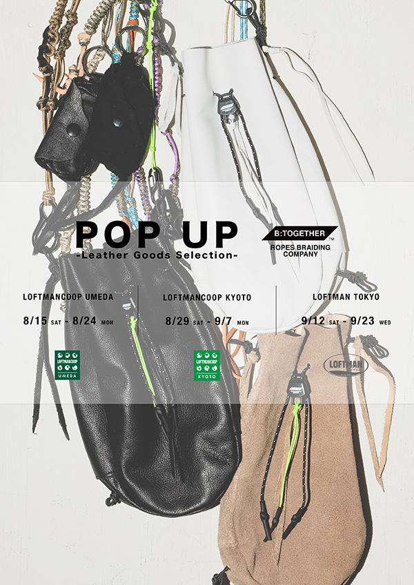 B:TOGETHER POP UP - LEATHER GOODS SELEVTION -