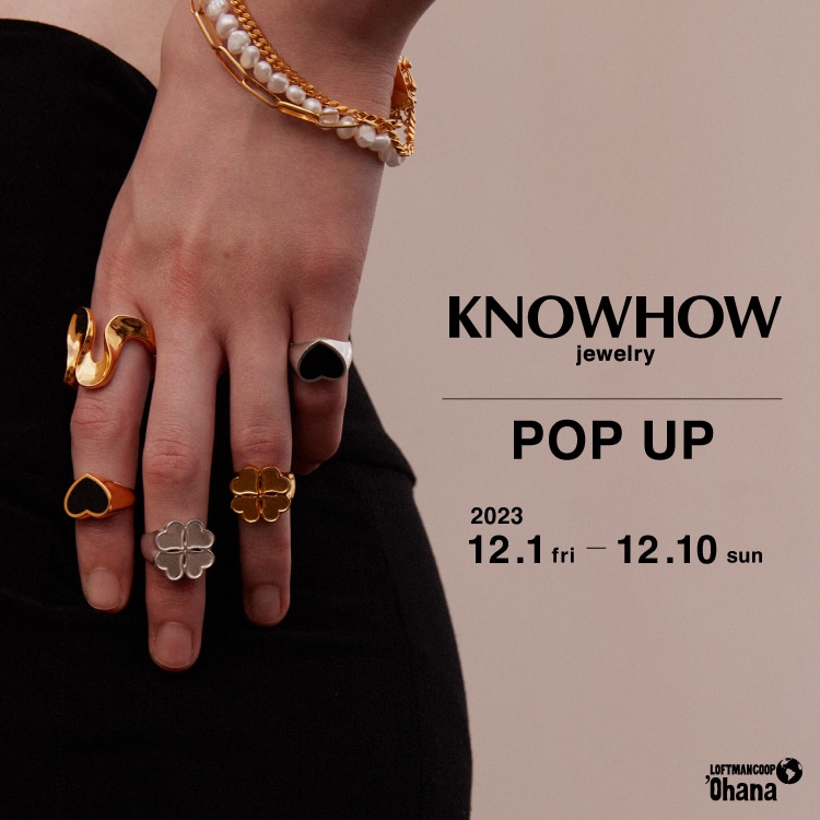 KNOWHOW jewelry POP UP