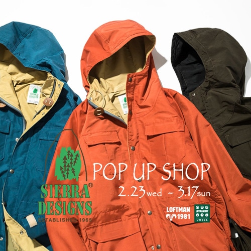 SIERRA DESIGNS POP UP STORE at LOFTMAN1981 - Style Sample Vol.3