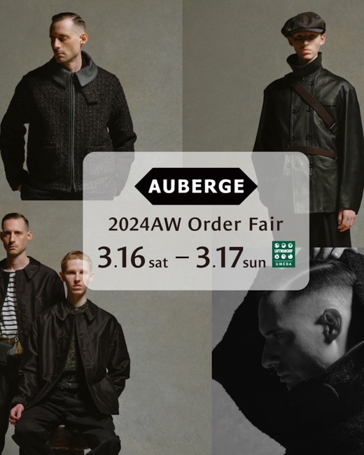 AUBERGE / オーベルジュ 2024AW Order Fair