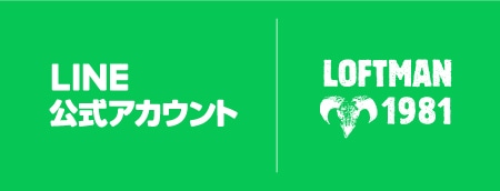 LOFTMAN1981店LINE公式アカウント